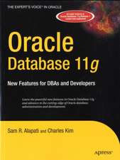 Oracle Database 11g: New Features for DBAs and Developers