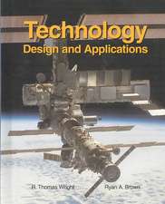 Technology: Design and Applications