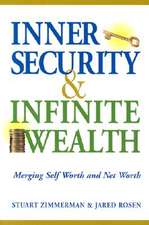 Inner Security and Infinite Wealth