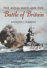 The Royal Navy and the Battle of Britain