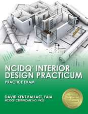 NCIDQ Interior Design Practicum: Practice Exam