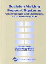 Decision Making Support Systems