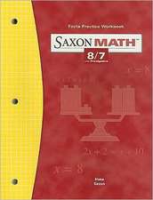 Saxon Math 8/7 Facts Practice Workbook, with Prealgebra