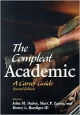 The Compleat Academic – A Career Guide