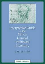 Interpretive Guide to the Millon Clinical Multiaxial Inventory