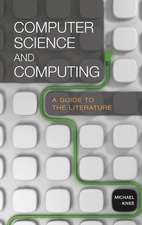 Computer Science and Computing: A Guide to the Literature