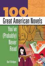 100 Great American Novels You've (Probably) Never Read