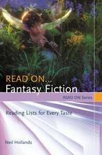 Read On…Fantasy Fiction: Reading Lists for Every Taste