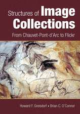 Structures of Image Collections: From Chauvet-Pont-d'Arc to Flickr