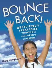 Bounce Back!: Resiliency Strategies Through Children's Literature