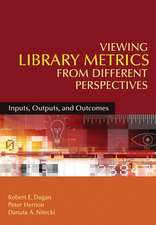 Viewing Library Metrics from Different Perspectives: Inputs, Outputs, and Outcomes