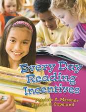 Every Day Reading Incentives