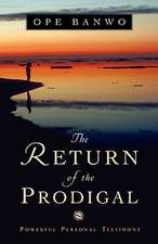 The Return of the Prodigal