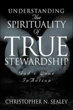 Understanding the Spirituality of True Stewardship