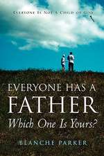 Everyone Has a Father/Which One Is Yours?