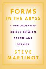 Forms in the Abyss: A Philosophical Bridge Between Sartre and Derrida