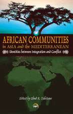 African Communities in Asia and the Mediterranean: Identities Between Intergration and Conflict