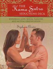 Kama Sutra Seductions Deck: Exploring Love, Sexual Pleasure, and Mutual Gratification