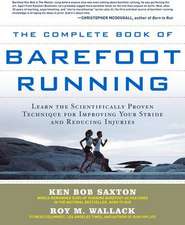 Barefoot Running Step by Step: Simply Set It and Go with 150 Recipes for Intensely Flavorful, Fuss-Free Fare Everyone (Vegan or Not!) Will Devour