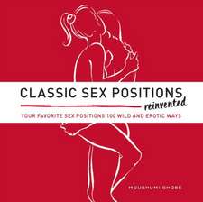 Classic Sex Positions Reinvented