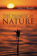 The Promise of Nature: Ecology and Cosmic Purpose