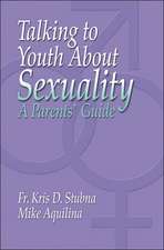 Talking to Youth about Sexuality: A Parents' Guide