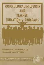 Sociocultural Influences and Teacher Education Programs (PB)