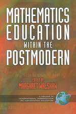 Mathematics Education Within the Postmodern (PB)