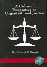 A Cultural Perspective of Organizational Justice (Hc)