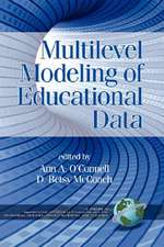 Multilevel Modeling of Educational Data (Hc)