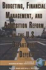 Budgeting, Financial Management, and Acquisition Reform in the U.S. Department of Defense (PB)