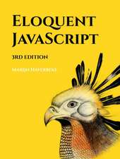 Eloquent JavaScript, 3rd Edition