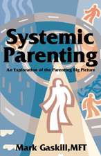 Systemic Parenting