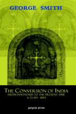 The Conversion of India, from Pantaenus to the Present Time (Ad 193-1893): A Hellenistic Paradeisos in the Nabataean Capital