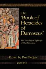 The 'Book of Heraclides of Damascus'