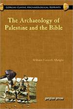 The Archaeology of Palestine and the Bible