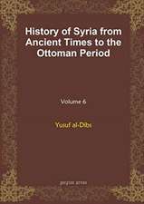 History of Syria from Ancient Times to the Ottoman Period (v