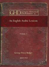 Badger, G: An English-Arabic Lexicon (Vol 2)