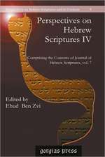 Perspectives on Hebrew Scriptures IV