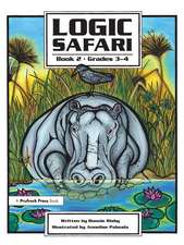 Logic Safari: Book 2, Grades 3-4