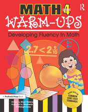 Math Warm-Ups: Developing Fluency in Math (Grade 4)