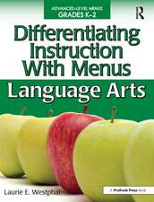 Differentiating Instruction With Menus: Language Arts (Grades K-2)