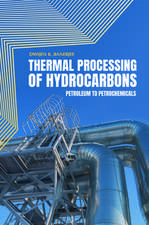 Thermal Processing of Hydrocarbons