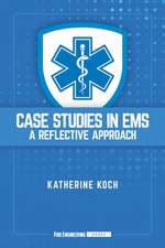 Case Studies in EMS