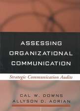 Assessing Organizational Communication: Strategic Communication Audits