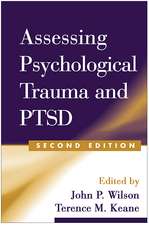 Assessing Psychological Trauma and PTSD, Second Edition