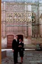 La Rana del Rectorado