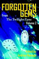 Forgotten Gems from the Twilight Zone Vol. 2