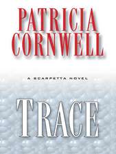 Cornwell, P: Trace