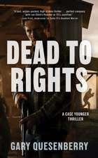 Dead to Rights